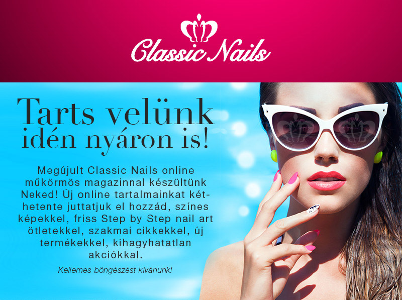 Classic Nails műköröm alapanyag webáruház üdvözlő szöveg