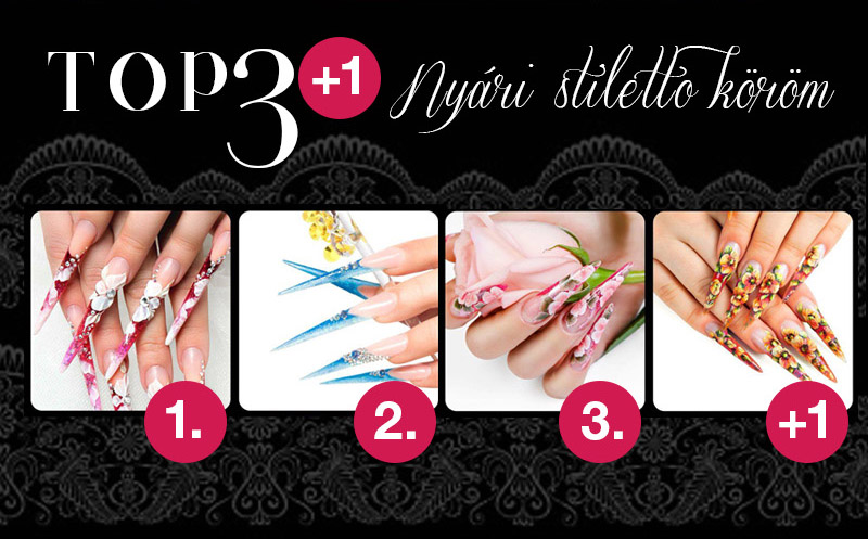 Top 3+1 nyári stiletto köröm