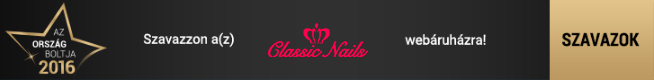 Ország Boltja szavazás - Classic Nails