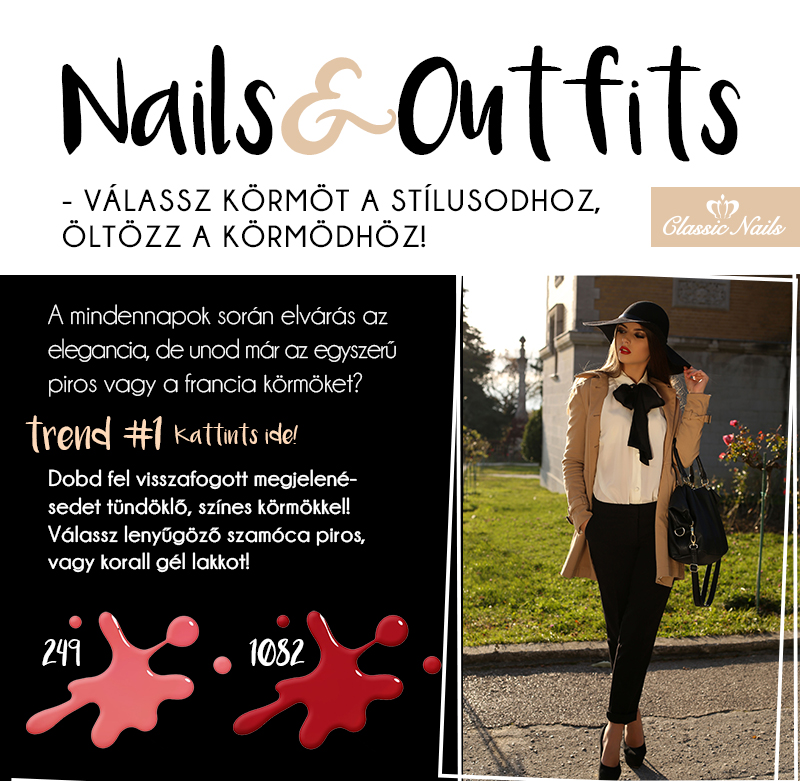 Classic Nails trendajánló 1. rész