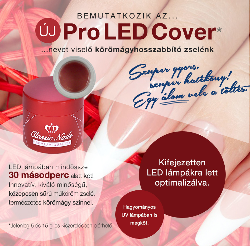 LED Cover körömágyhosszabbító zselé